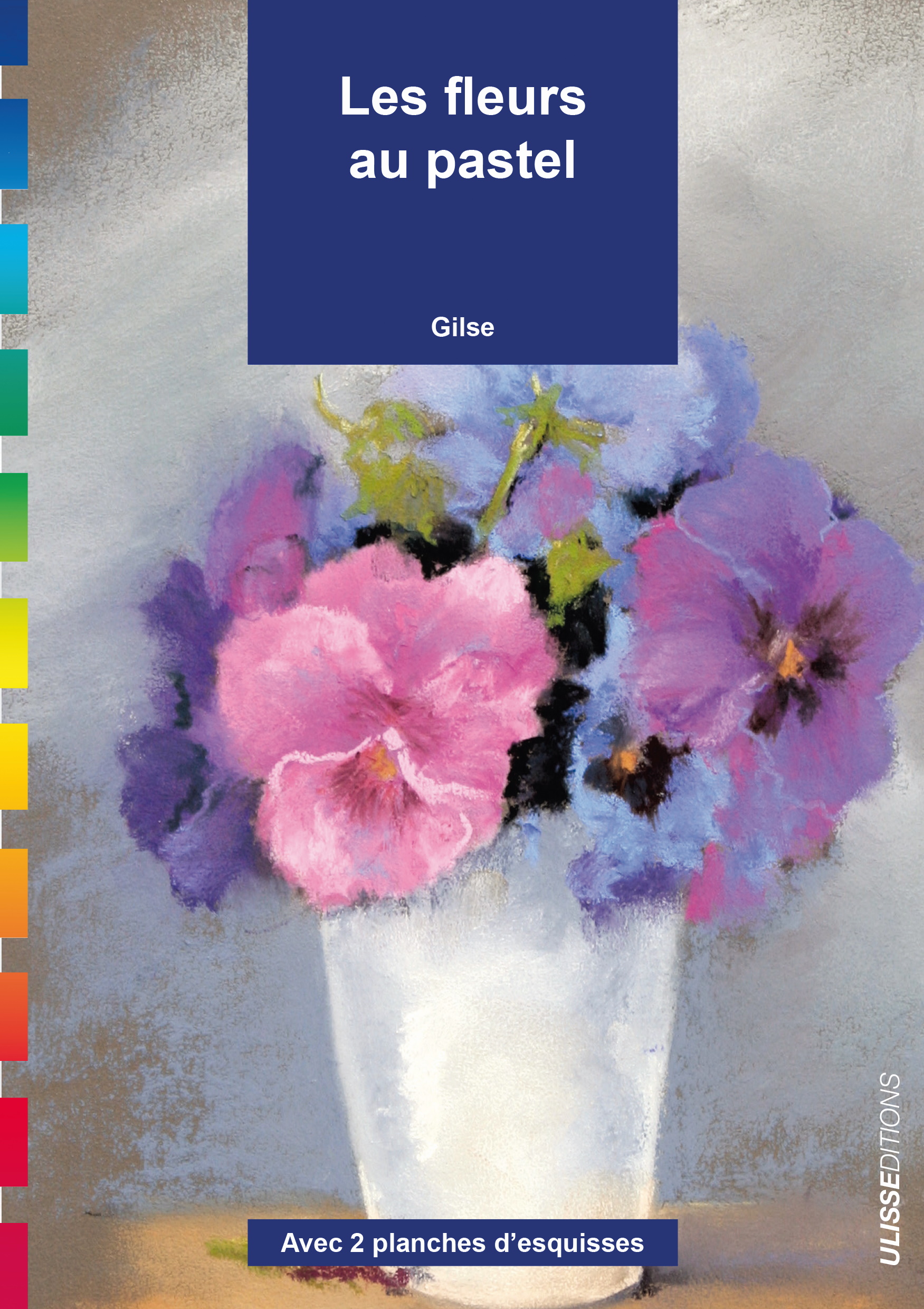Les fleurs au pastel
