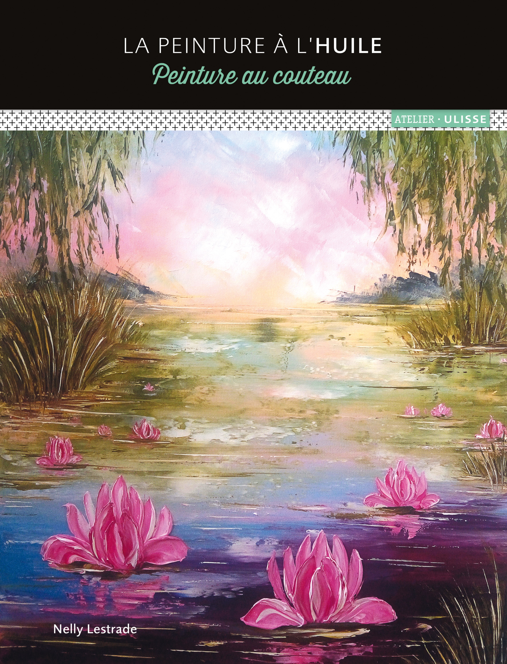 La peinture à l'huile. Peinture au couteau