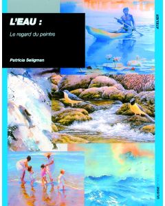 Eau : le regard du peintre