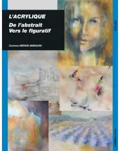 L'acrylique de l'abstrait vers le figuratif