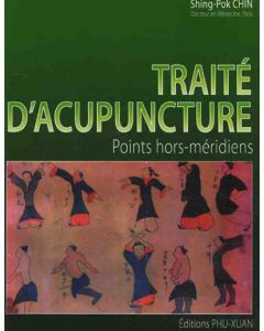 Traité d'acupuncture. Points hors-méridiens
