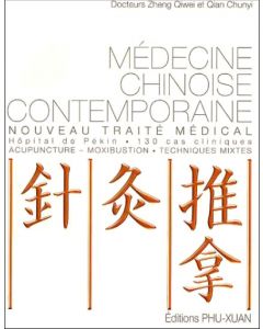 Médecine chinoise contemporaine. Nouveau traité médical: Hôpital de Pékin