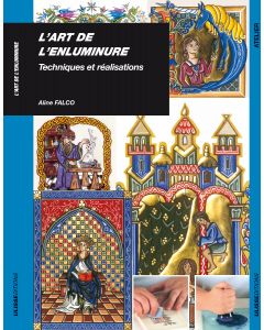 L'art de l'enluminure : Techniques et réalisations