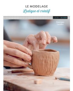 Le modelage : Ludique et créatif